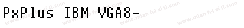 PxPlus IBM VGA8字体转换